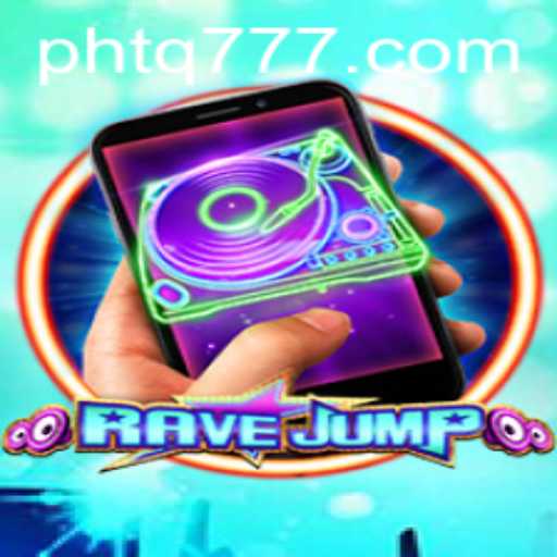 RaveJumpmobile: Explore the Exciting World of TQ777